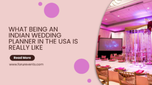 What Being an Indian Wedding Planner in the USA Is Really Like